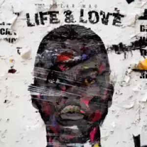 Life & Love BY Oscar Mbo